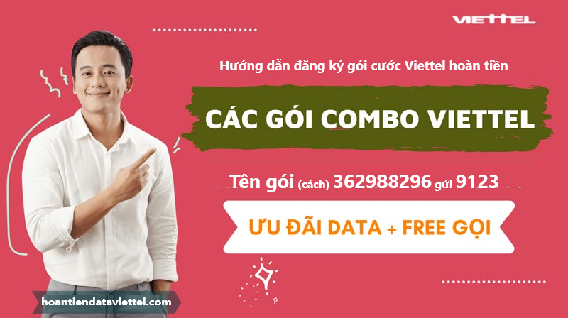 Cách đăng ký các gói cước combo Viettel hoàn tiền data