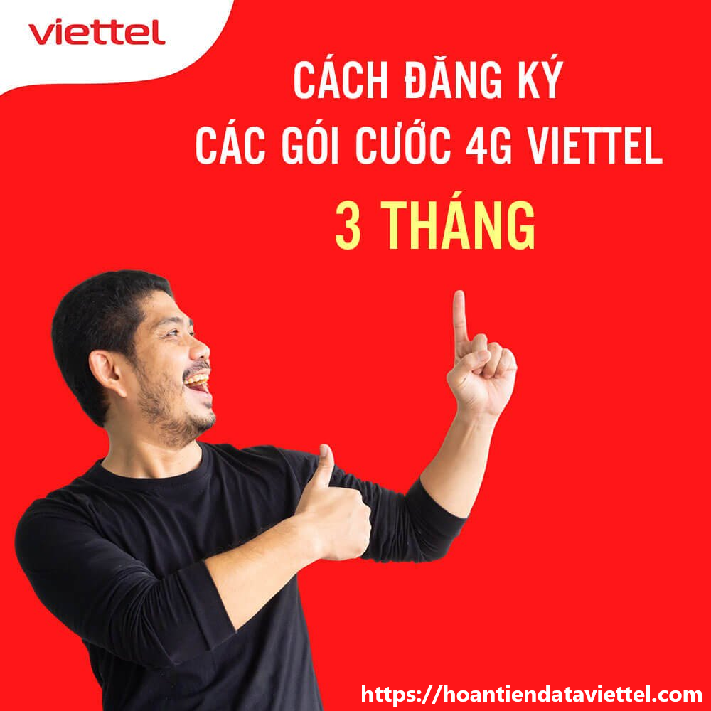 Viettel - Hoàn tiền ngay khi mua gói data 4G 3 tháng 3